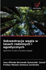 Sekwestracja węgla w lasach rodzimych i egzotycznych af Isau Alfredo Bernard Quissindo Josue