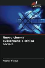 Nuovo cinema sudcoreano e critica sociale af Nicolas Petour