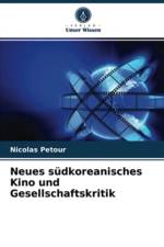 Neues sudkoreanisches Kino und Gesellschaftskritik af Nicolas Petour