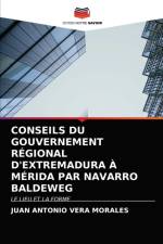 Conseils Du Gouvernement Regional d'Extremadura A Merida Par Navarro Baldeweg af Juan Antonio Vera Morales