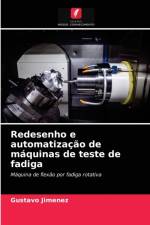 Redesenho e automatizacao de maquinas de teste de fadiga af Gustavo Jimenez
