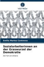 Sozialarbeiterinnen an der Graswurzel der Demokratie af Emilia Martos Contreras