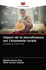 Impact de la microfinance sur l'economie rurale af Mihir Kumar Shome