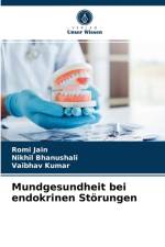 Mundgesundheit bei endokrinen Stoerungen af Vaibhav Kumar