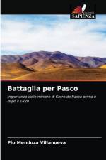 Battaglia per Pasco af Pío Mendoza Villanueva