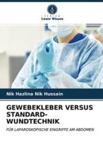 Gewebekleber Versus Standard-Wundtechnik af Nik Hazlina Nik Hussain