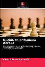 Dilema do prisioneiro iterado af PH D Welder