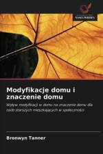 Modyfikacje domu i znaczenie domu af Bronwyn Tanner