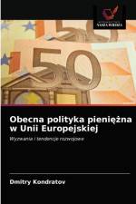 Obecna polityka pieniężna w Unii Europejskiej af Dmitry Kondratov