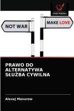 Prawo Do Alternatywa SluŻba Cywilna af Alexej Maxurow