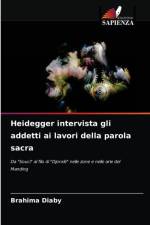 Heidegger intervista gli addetti ai lavori della parola sacra af Brahima Diaby