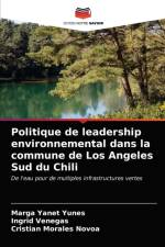 Politique de leadership environnemental dans la commune de Los Angeles Sud du Chili af Cristian Morales Novoa