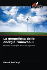 geopolitica delle energie rinnovabili af Mehdi Soufargi