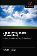 Geopolityka energii odnawialnej af Mehdi Soufargi