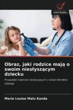 Obraz, jaki rodzice mają o swoim nieslyszącym dziecku af Marie Louise Malu Kanda