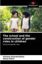 school and the construction of gender roles in children af Viviana Guachichullca