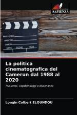 politica cinematografica del Camerun dal 1988 al 2020 af Longin Colbert Eloundou