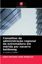 Conselhos da administracao regional da extremadura em merida por navarro baldeweg af Juan Antonio Vera Morales