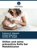Stillen und seine praventive Rolle bei Malokklusion af Amitha M Hegde