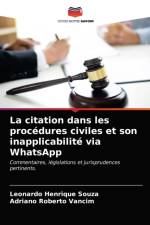La citation dans les procedures civiles et son inapplicabilite via WhatsApp af Adriano Roberto Vancim