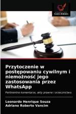 Przytoczenie w postępowaniu cywilnym i niemożnośc jego zastosowania przez WhatsApp af Adriano Roberto Vancim