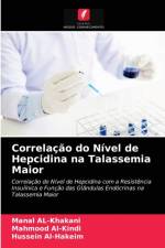 Correlacao do Nivel de Hepcidina na Talassemia Maior af Manal Al-Khakani