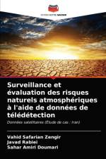 Surveillance et evaluation des risques naturels atmospheriques a l'aide de donnees de teledetection af Sahar Amiri Doumari