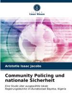 Community Policing und nationale Sicherheit af Aristotle Isaac Jacobs