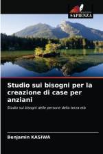 Studio sui bisogni per la creazione di case per anziani af Benjamin Kasiwa
