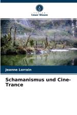 Schamanismus und Cine-Trance af Jeanne Lorrain