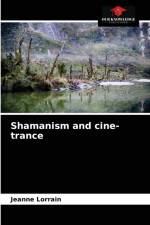 Shamanism and cine-trance af Jeanne Lorrain