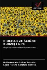 Biochar Ze Ściolki Kurzej I Npk af Lúcia Helena Garófalo Chaves