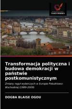 Transformacja polityczna i budowa demokracji w państwie postkomunistycznym af Dogba Blaise Ogou