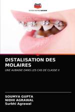 Distalisation Des Molaires af Soumya Gupta