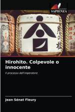 Hirohito. Colpevole o innocente af Jean Senat Fleury
