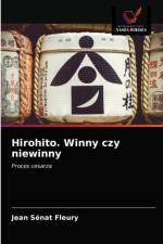 Hirohito. Winny czy niewinny af Jean Senat Fleury