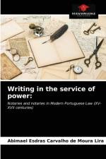 Writing in the service of power af Abimael Esdras Carvalho de Moura Lira