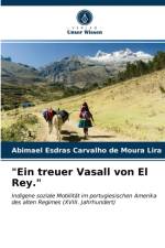 treuer Vasall von El Rey. af Abimael Esdras Carvalho de Moura Lira