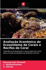Avaliacao Economica do Ecossistema de Corais e Recifes de Coral af Devaraj Asir Ramesh