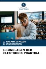 Grundlagen Der Elektronik Praktika af B Janarthanan