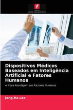 Dispositivos Medicos Baseados em Inteligencia Artificial e Fatores Humanos af Jong-Ha Lee