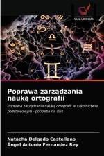 Poprawa zarządzania nauką ortografii af Angel Antonio Fernández Rey