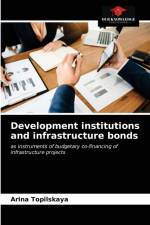 Development institutions and infrastructure bonds af Arina Topilskaya