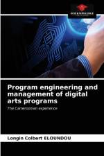 Program engineering and management of digital arts programs af Longin Colbert Eloundou