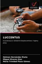 Luccentus af María Trinidad Plaza Gómez
