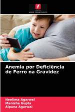 Anemia por Deficiencia de Ferro na Gravidez af Manisha Gupta