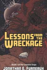Lessons from the Wreckage af J E Furneaux