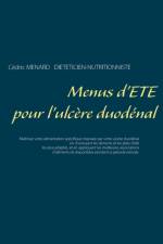 Menus d'ete pour l'ulcere duodenal af Cedric Menard