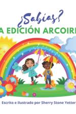 ?Sabias? La Edicion Arcoiris af Sherry Stone Yetter