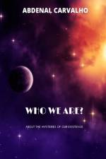 Who We Are? af Abdenal Carvalho